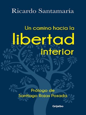 cover image of Un camino hacia la libertad interior